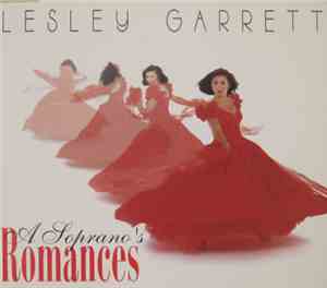 Lesley Garrett - A Soprano's Romances