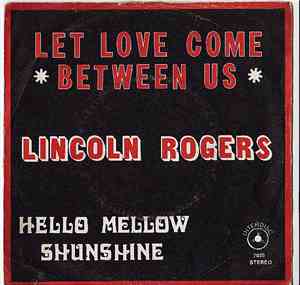 Lincoln Rogers - Let Love Come Between Us