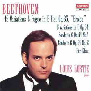 Louis Lortie - Beethoven: Eroica Variations, Für Elise