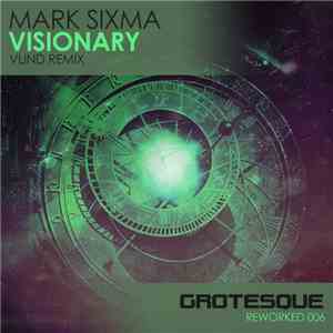 Mark Sixma - Visionary (Vlind Remix)