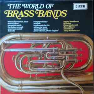 Massed Brass Bands Of Fodens, Fairey Aviation & Morris Motors - The World O ...