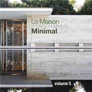 Memnok - La Maison Minimal Vol. 5 - Finest Minimal Tunes