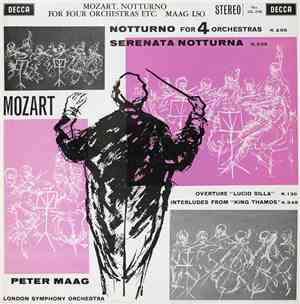 Mozart, Peter Maag, London Symphony Orchestra - Notturno For 4 Orchestras / ...