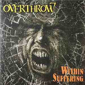 Overthrow  - Within Suffering / Bodily Domination