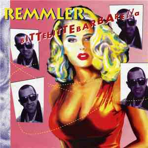 Remmler - BitteBitteBarbarella