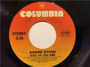 Ronnie Dyson - Just As You Are / Ain't Nothing Wrong