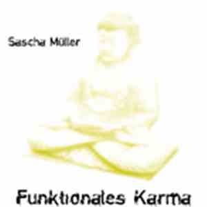 Sascha Müller - Funktionales Karma