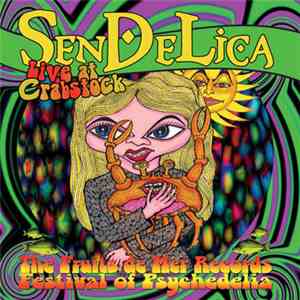 Sendelica - Live At Crabstock