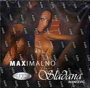 Slađana Ivanišević - Maximalno