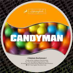 Stephane Deschezeaux - Candyman