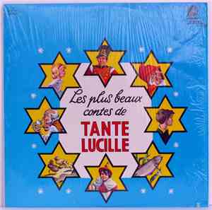 Tante Lucille - Les Plus Beaux Contes De Tante Lucille