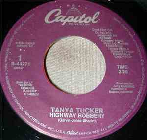 Tanya Tucker - Highway Robbery / Lonesome Town