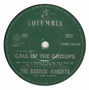The Barron-Knights With Duke D'Mond - Call Up The Groups (Medley)