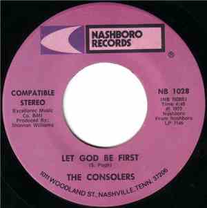 The Consolers - Let God Be First / Tell The Child (About God)