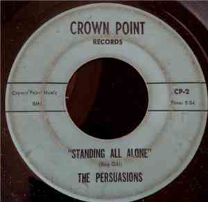 The Persuasions - The Magic Of Love / Standing All Alone