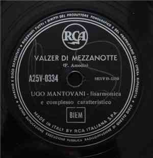 Ugo Mantovani - Valzer Di Mezzanotte / Speranze Perdute
