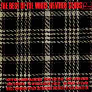 Various - The Best Of The White Heather Clubs