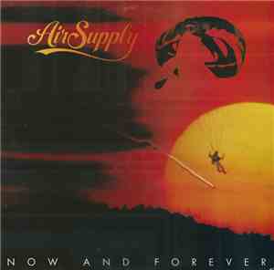 Air Supply - Now And Forever