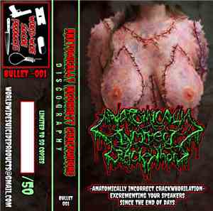 Anatomically Incorrect Crackwhore - Anatomically Incorrect Crackwhorilation ...
