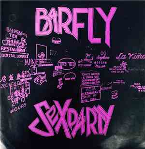 Barfly  - Sex Party / No Salvation
