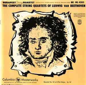 Beethoven - Budapest String Quartet - The Complete String Quartets Of Ludwi ...