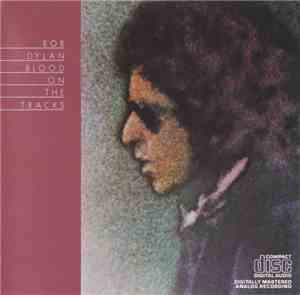 Bob Dylan - Blood On The Tracks