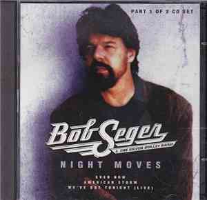 Bob Seger & The Silver Bullet Band - Night Moves