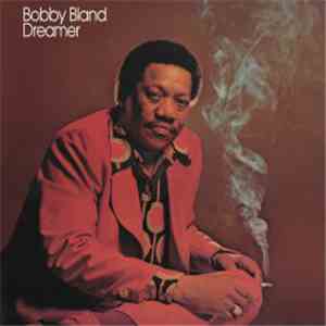 Bobby Bland - Dreamer