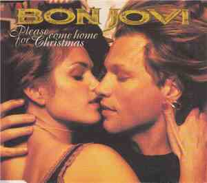 Bon Jovi - Please Come Home For Christmas
