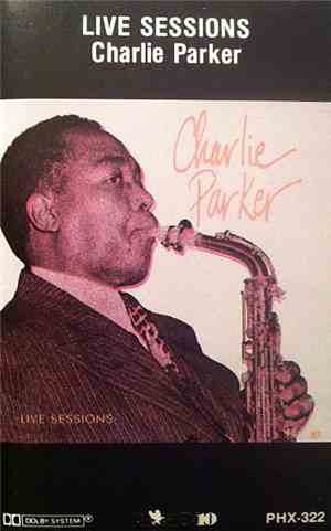 Charlie Parker - Live Sessions