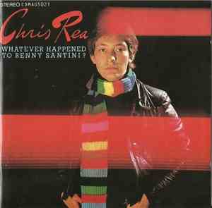 Chris Rea - Whatever Happened To Benny Santini?