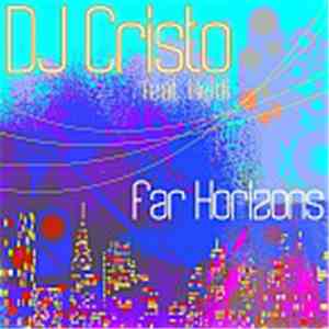 DJ Cristo Feat. Heidi - Far Horizons