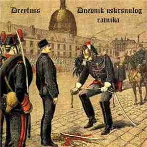 Dreyfuss - Dnevnik Uskrsnulog Ratnika