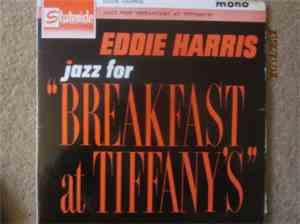 Eddie Harris - Jazz For Breakfast At Tiffany's