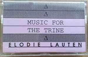 Elodie Lauten - Music For The Trine