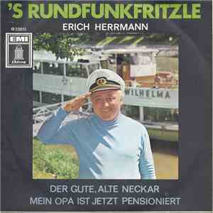 Erich Herrmann - Der Gute, Alte Neckar