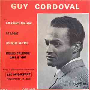 Guy Cordoval - J'Ai Chanté Ton Nom