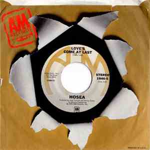 Hosea - Love's Come At Last / Save Our Love