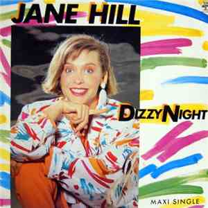 Jane Hill - Dizzy Night