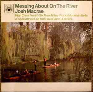 Josh Macrae  - Messing About On The River