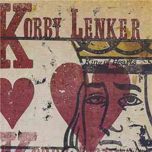 Korby Lenker - King Of Hearts
