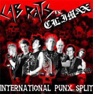 Lab Rats , Climax  - International Punx Split