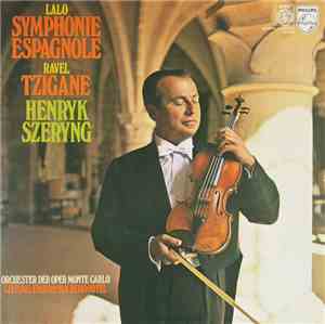 Lalo / Ravel ; Henryk Szeryng, Orchester Der Oper Monte Carlo, Eduard Van R ...