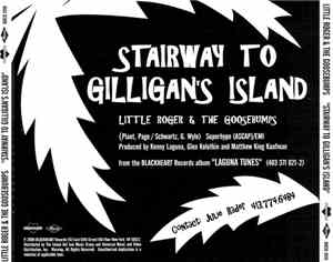Little Roger & The Goosebumps - Stairway To Gilligan's Island