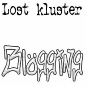 Lost Kluster - Blogging EP