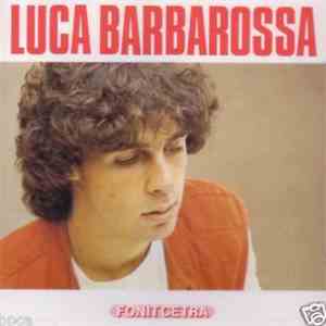 Luca Barbarossa - Luca Barbarossa