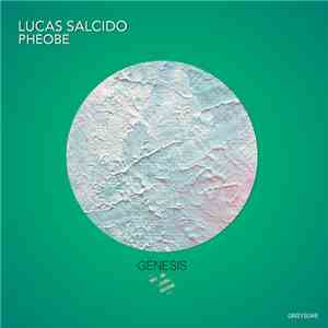Lucas Salcido - Pheobe