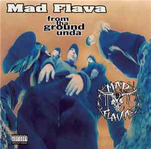 Mad Flava - From Tha Ground Unda