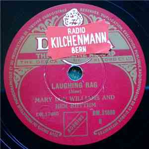 Mary Lou Williams And Her Rhythm - Laughing Rag / Rag Of Rags