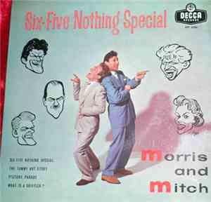 Morris & Mitch - Six - Five Nothing Special